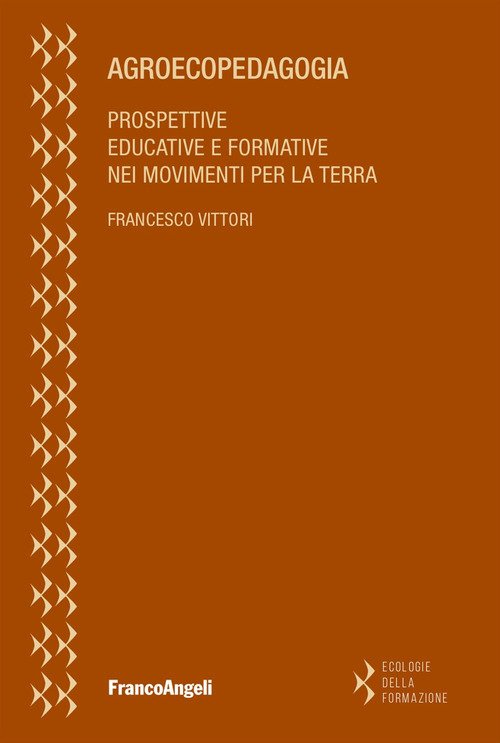 Agroecopedagogia. Prospettive educative e formative nei movimenti per la terra
