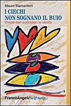 Ciechi non sognano il buio  (I)