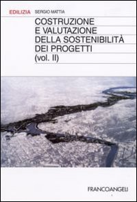Costruzione e valutazione della sostenibilità dei progetti
