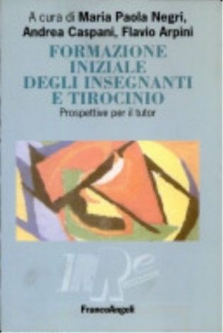 Formazione iniziale degli insegnanti e tirocinio. Prospettive per il tutor