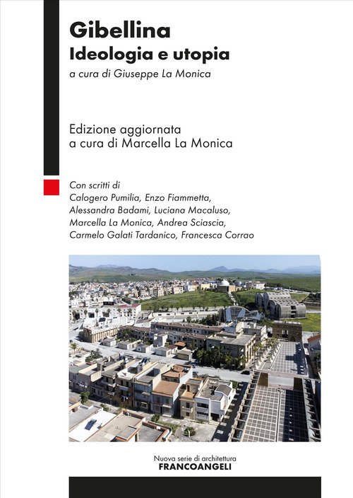 Gibellina. Ideologia e utopia