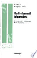 Identità femminili in formazione. Generazioni e genealogie delle memorie