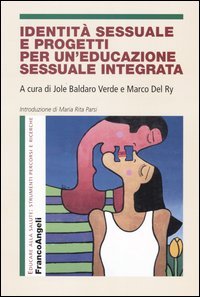 Identità sessuale e progetti per un'educazione sessuale integrata