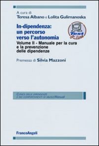 In-dipendenza: un percorso verso l'autonomia
