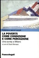 La povertà come condizione e come percezione. Una survey a Milano