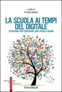 La scuola ai tempi del Istruzioni per costruire una