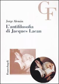L'antifilosofia di Jacques Lacan