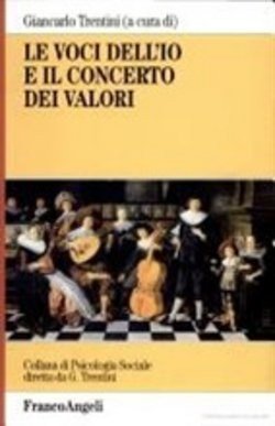 Le voci dell'io e il concerto dei valori