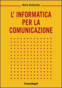 L'informatica per la comunicazione