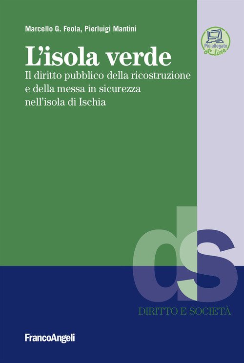 L'isola verde. Il diritto pubblico della ricostruzione e della messa in sicurezza nell'isola di Ischia