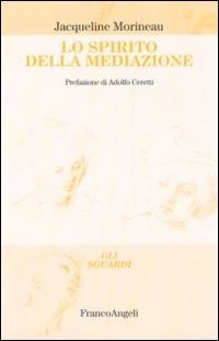 Lo spirito della mediazione