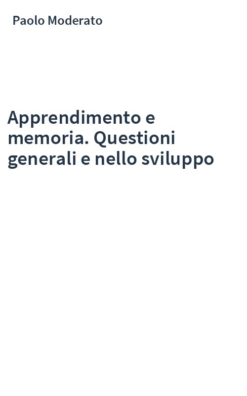 Apprendimento e memoria. Questioni generali e nello sviluppo