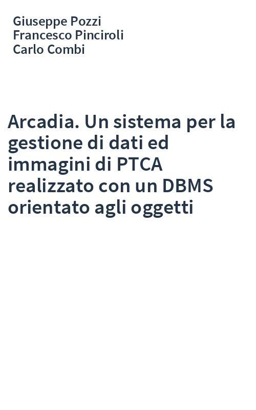 Arcadia. Un sistema per la gestione di dati ed immagini di PTCA realizzato con un DBMS orientato agli oggetti