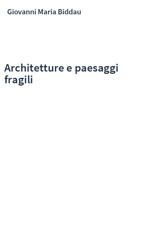 Architetture e paesaggi fragili