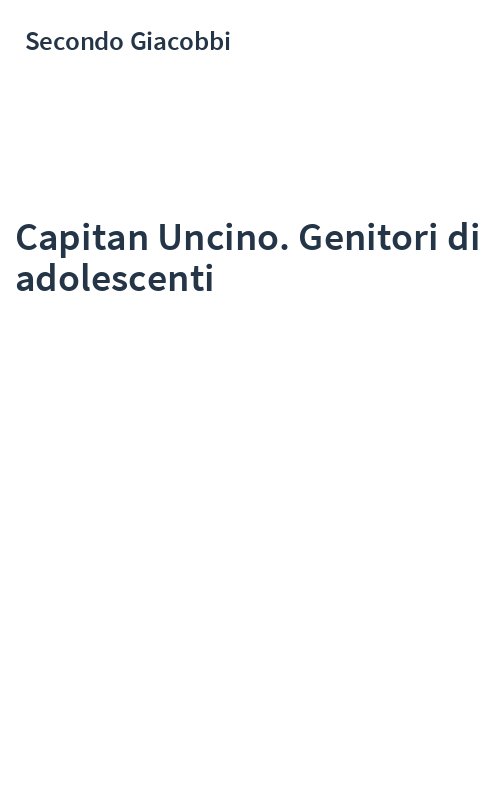 Capitan Uncino. Genitori di adolescenti