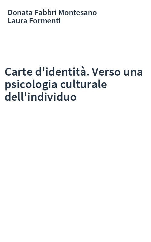Carte d'identità. Verso una psicologia culturale dell'individuo