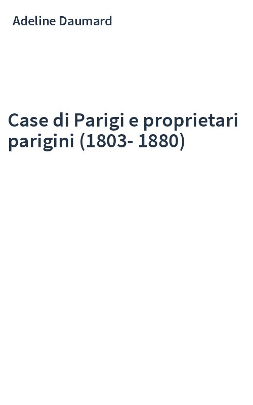 Case di Parigi e proprietari parigini (1803-1880)
