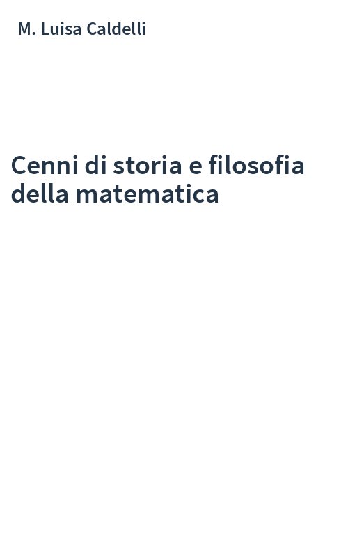 Cenni di storia e filosofia della matematica