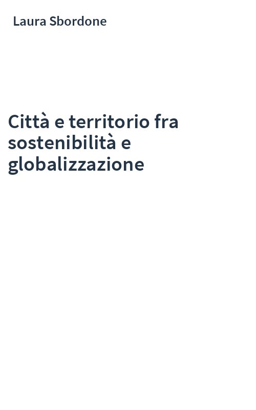 Città e territorio fra sostenibilità e globalizzazione