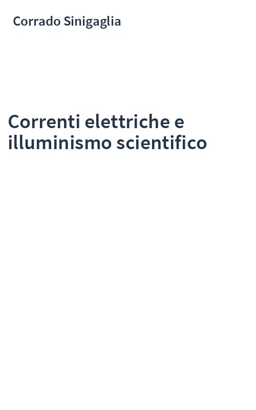 Correnti elettriche e illuminismo scientifico