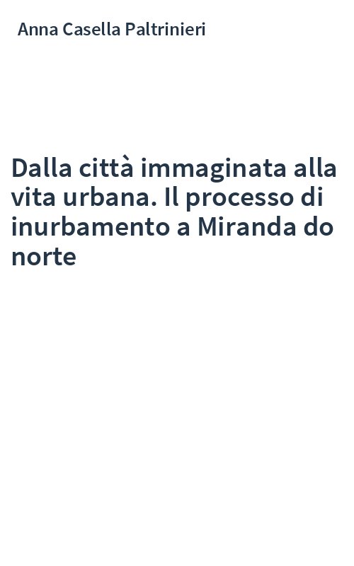 Dalla città immaginata alla vita urbana. Il processo di inurbamento a Miranda do norte