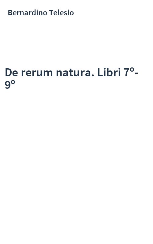 De rerum natura. Libri 7º-9º