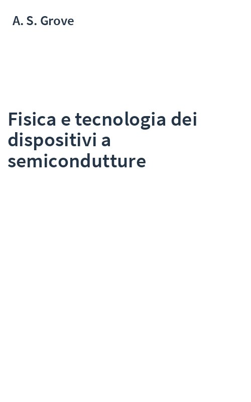 Fisica e tecnologia dei dispositivi a semicondutture
