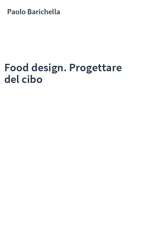 Food design. Progettare del cibo