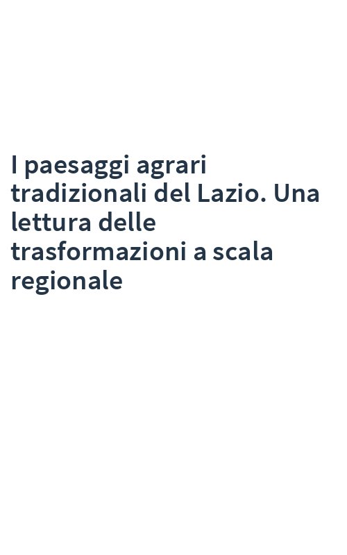 I paesaggi agrari tradizionali del Lazio. Una lettura delle trasformazioni a scala regionale