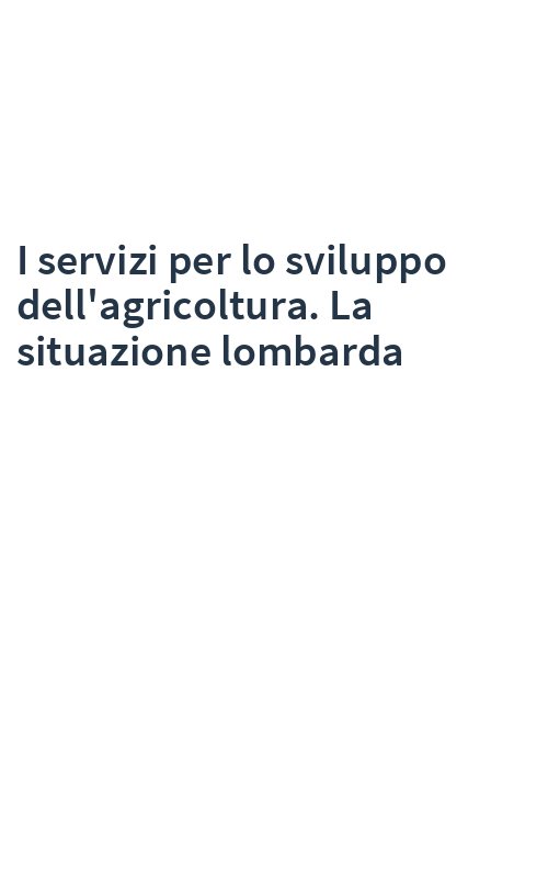 I servizi per lo sviluppo dell'agricoltura. La situazione lombarda
