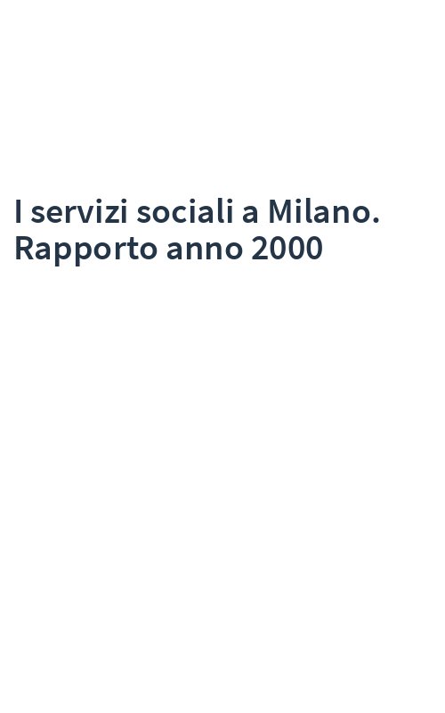 I servizi sociali a Milano. Rapporto anno 2000