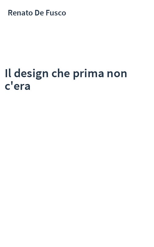 Il design che prima non c'era