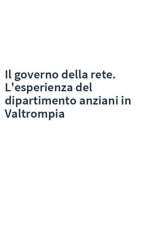 Il governo della rete. L'esperienza del dipartimento anziani in Valtrompia