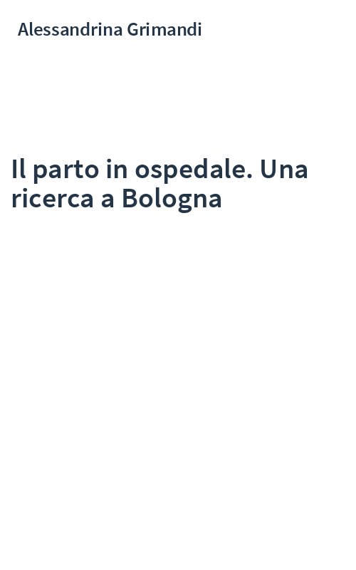 Il parto in ospedale. Una ricerca a Bologna