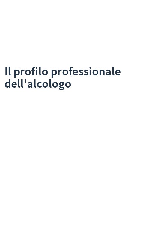 Il profilo professionale dell'alcologo