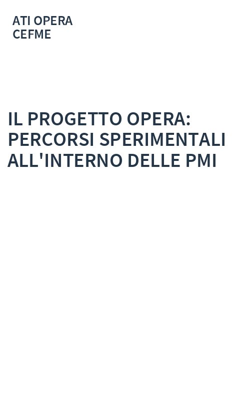 IL PROGETTO OPERA: PERCORSI SPERIMENTALI ALL'INTERNO DELLE PMI