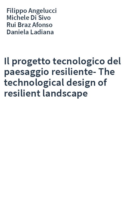 Il progetto tecnologico del paesaggio resiliente-The technological design of resilient landscape