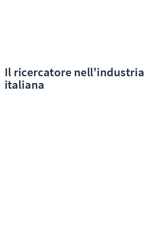 Il ricercatore nell'industria italiana