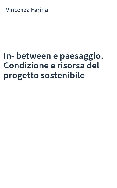 In-between e paesaggio. Condizione e risorsa del progetto sostenibile