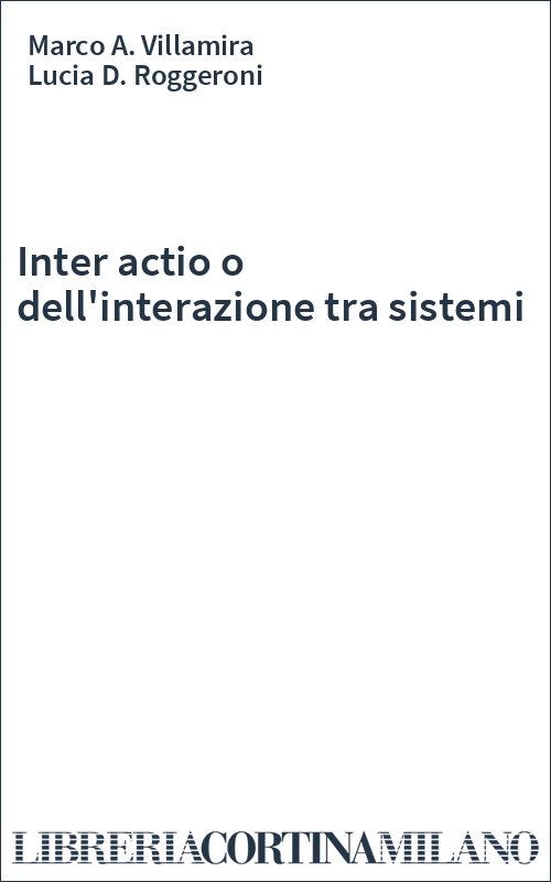 Inter actio o dell'interazione tra sistemi