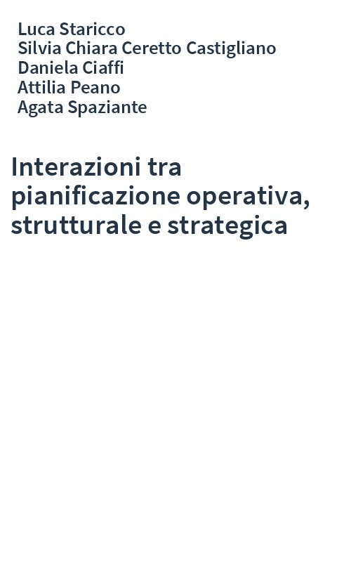 Interazioni tra pianificazione operativa, strutturale e strategica