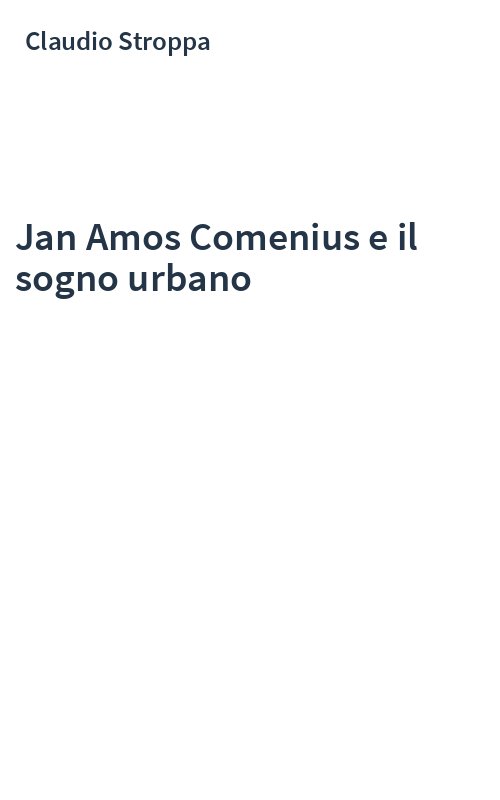 Jan Amos Comenius e il sogno urbano