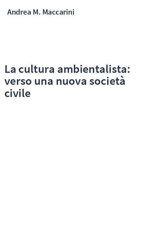 La cultura ambientalista: verso una nuova società civile