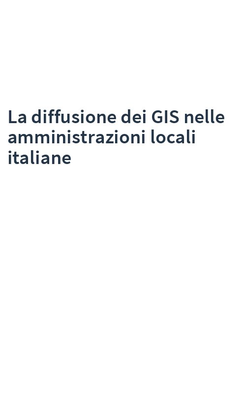 La diffusione dei GIS nelle amministrazioni locali italiane