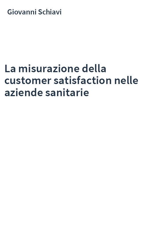 La misurazione della customer satisfaction nelle aziende sanitarie