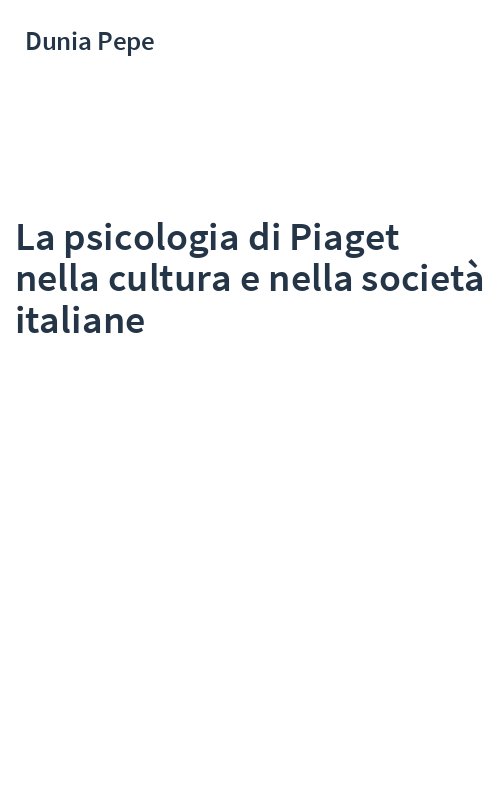 La psicologia di Piaget nella cultura e nella società italiane