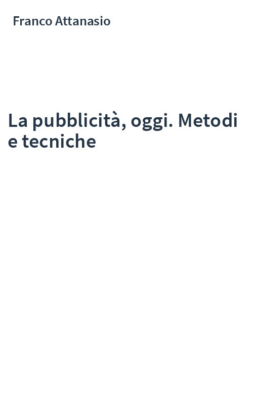 La pubblicità, oggi. Metodi e tecniche