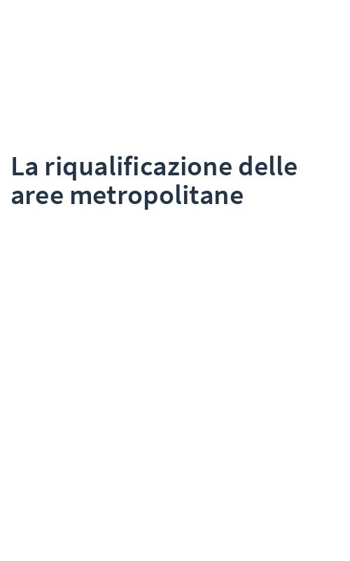 La riqualificazione delle aree metropolitane