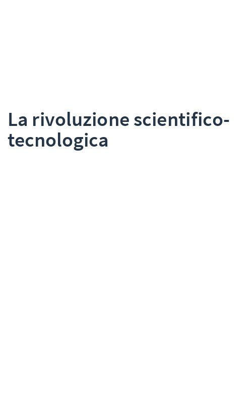 La rivoluzione scientifico-tecnologica