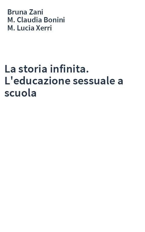 La storia infinita. L'educazione sessuale a scuola